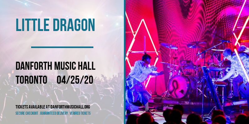 Little Dragon [CANCELLED] at Danforth Music Hall