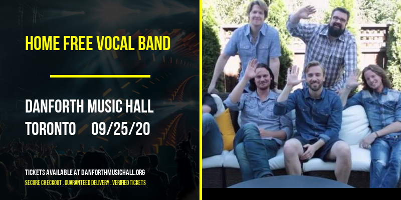 Home Free Vocal Band [CANCELLED] at Danforth Music Hall