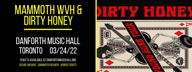 Mammoth WVH & Dirty Honey at Danforth Music Hall