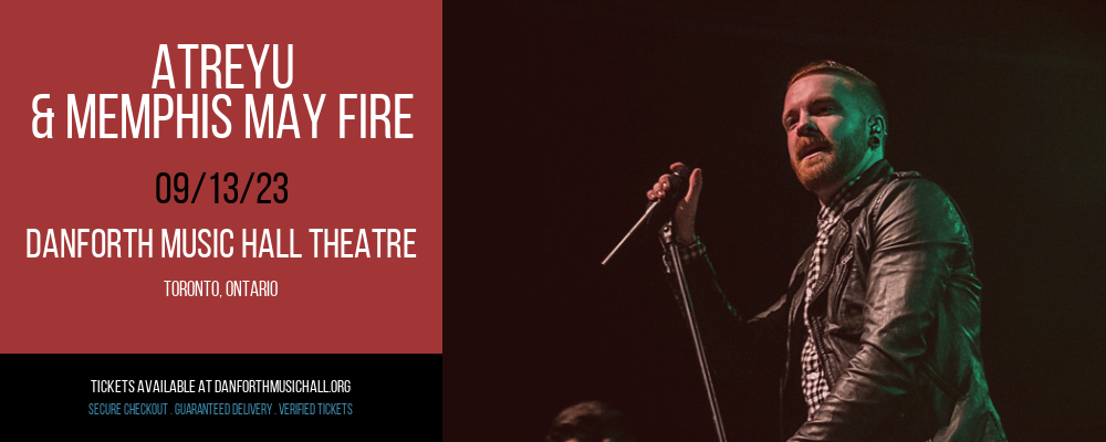 Atreyu & Memphis May Fire at Danforth Music Hall Theatre