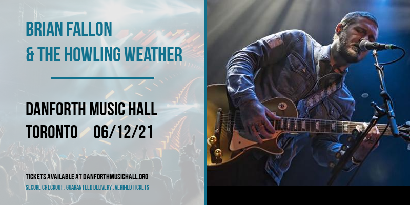 Brian Fallon & The Howling Weather [CANCELLED] at Danforth Music Hall