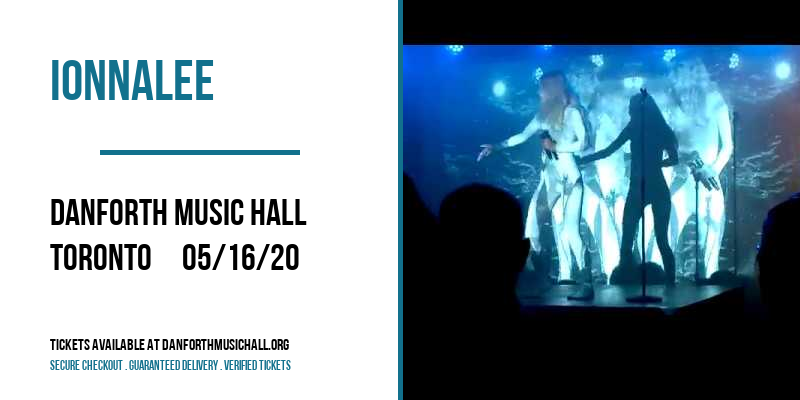 Ionnalee [CANCELLED] at Danforth Music Hall