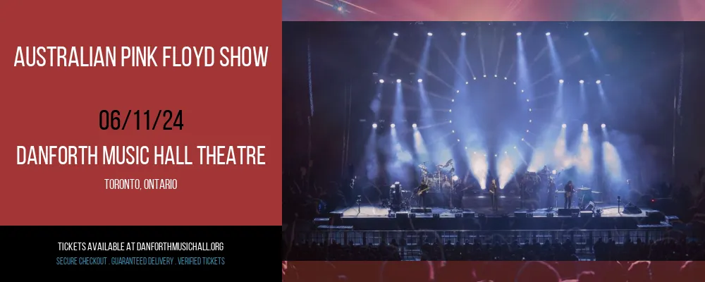 Australian Pink Floyd Show at Danforth Music Hall Theatre