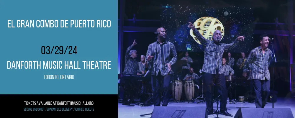 El Gran Combo de Puerto Rico at Danforth Music Hall Theatre