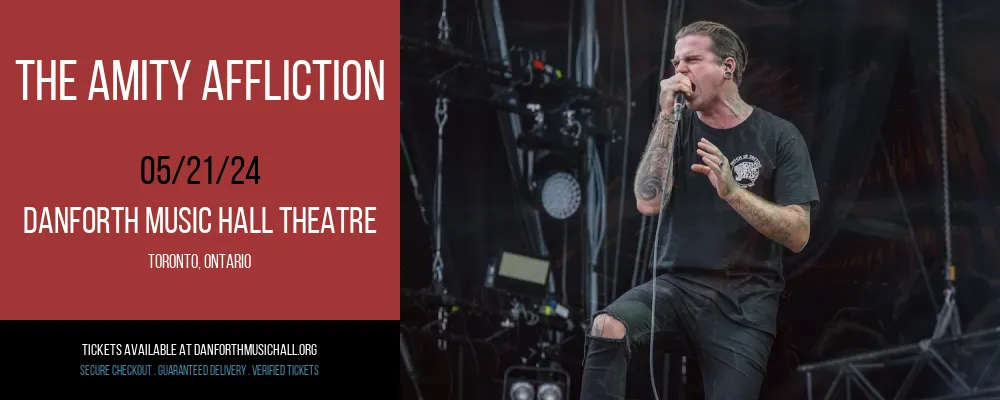 The Amity Affliction at Danforth Music Hall Theatre